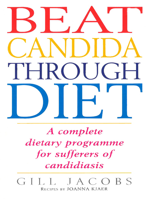 Title details for Beat Candida Through Diet by Gill Jacobs - Wait list
